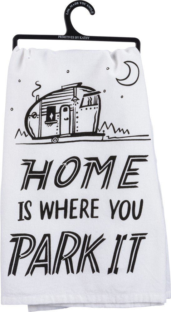 Primitives by Kathy LOL Dish Towel, 28" Square, Home is Where You Park It